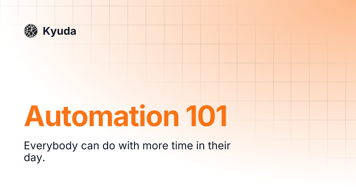 Automation 101 | Kyuda